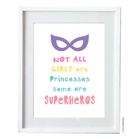 Watercolor Poster - Not All Girls Are Princesses